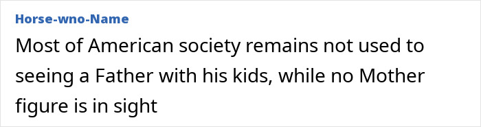 Text excerpt displayed on a screen describing a father with his kids and absence of a mother figure in American society.