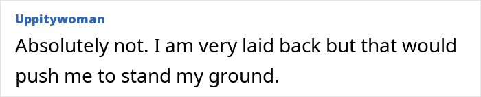 Comment text saying absolutely not with a blue username, responding firmly about standing her ground in a discussion.