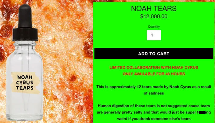 Bottle labeled Noah Cyrus tears for sale at $12,000, referencing wild things celebrities have done after breakups. - 11