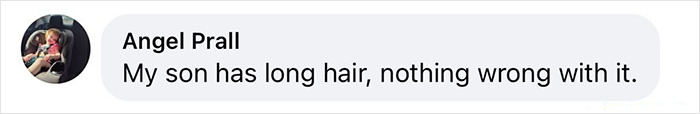 Screenshot of a Facebook comment from Angel Prall saying her son has long hair and there is nothing wrong with it.