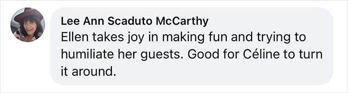 Comment from a fan expressing frustration over Ellen DeGeneres interview and support for C&eacute;line Dion.