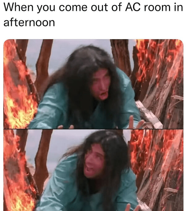 Person struggling and panicking surrounded by flames, humorously depicting the heat after leaving an air-conditioned room summer meme.