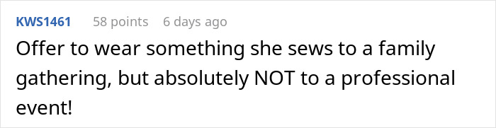 Text post reading offer to wear something she sews to a family gathering but not to a professional career event