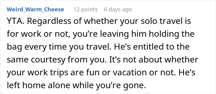 Reddit comment discussing solo travel and the reality of leaving a partner alone with young children. - 42