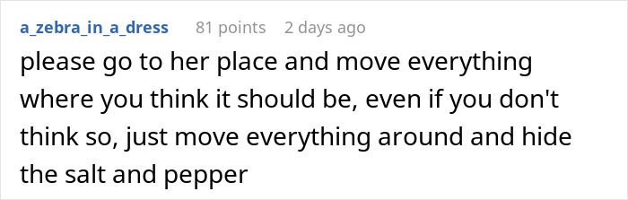 Comment on forum about mother-in-law reorganizing daughter-in-law&rsquo;s house, causing tension and frustration.