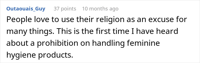 Comment discussing religion as an excuse related to handling feminine hygiene products and workplace confrontation.