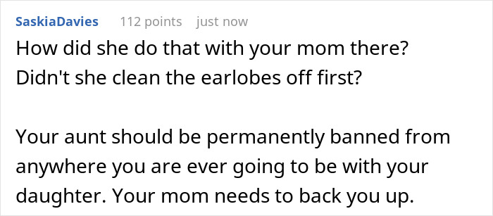 Comment about aunt sneaking in unlicensed ear piercing during baby visit and mom's strong reaction to gold studs.