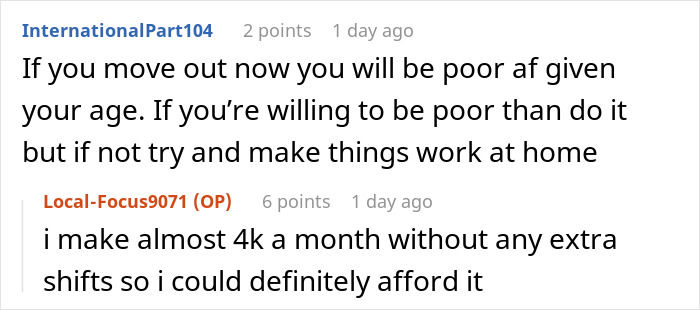 Reddit conversation about an 18-year-old considering moving out due to a 13-year-old sister's behavior. - 23