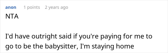Screenshot of an online comment discussing avoiding babysitting little sister during a trip paid for by dad.