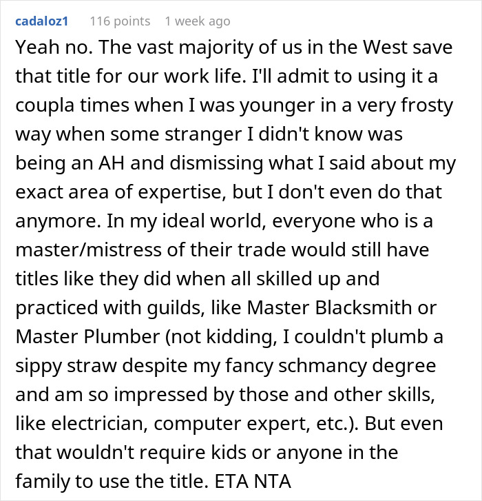 Comment discussing expectations of using a PhD title within family and the value of professional titles. - 26