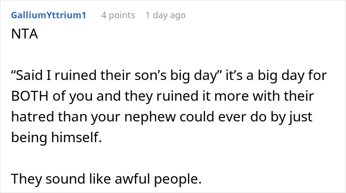 Comment discussing bride called self-centered brat by groom's parents for not kicking out autistic nephew on wedding day. Comment discussing bride called self-centered brat by groom's parents for not kicking out autistic nephew on wedding day.
