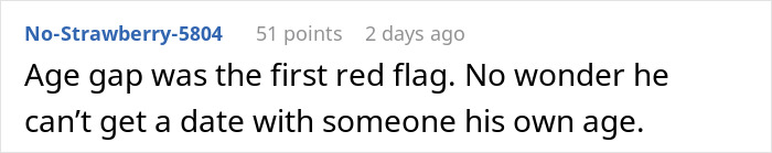 Comment highlighting the age gap as a red flag when a man insults his date and ends up on the side of the road. Comment highlighting the age gap as a red flag when a man insults his date and ends up on the side of the road.