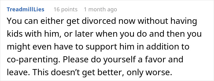 Comment discussing divorce advice after husband demands child and opens up the marriage, urging to leave promptly. - 40