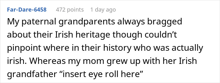 Comment about paternal grandparents bragging Irish heritage and confusion over genetic heritage from inlaws day ruined information. - 26