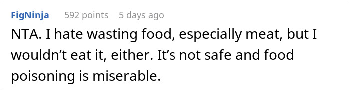 Comment about food safety and refusal to eat meat left in unsafe conditions due to biohazard risks and food poisoning concerns. - 21
