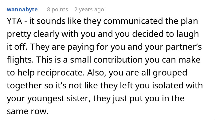 Commenter explains woman&rsquo;s seat swap to avoid babysitting sister during a trip paid for by their dad.