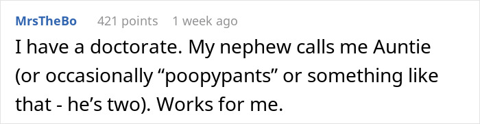 Comment about aunt with PhD expecting family to call her doctor, mentioning nephew’s playful nicknames. - 23