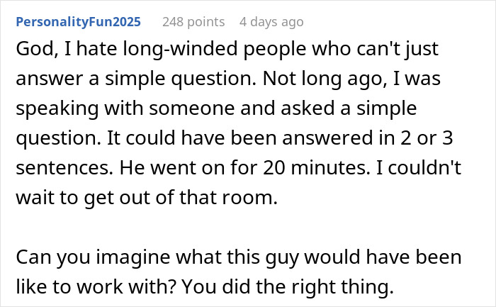 Comment about long-winded job interview candidate blowing a 99 percent chance of getting hired in under 15 minutes.