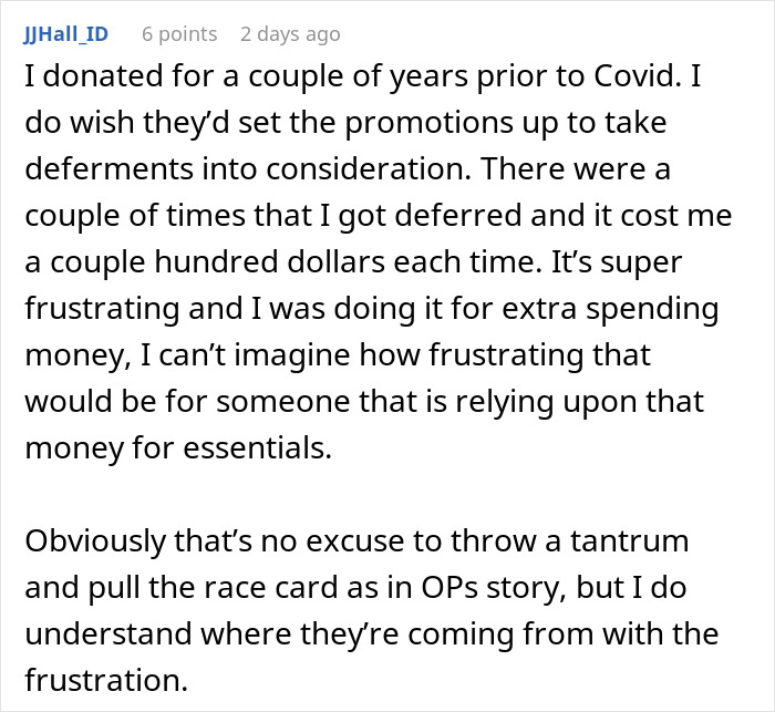 Comment discussing frustration of plasma donation deferral, payment issues, and accusations of racism by staff. Comment discussing frustration of plasma donation deferral, payment issues, and accusations of racism by staff.