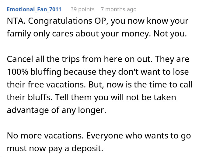 Comment discussing family backlash after not inviting nephew on vacay following multiple trip cancellations by him.