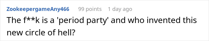 Comment on Reddit discussing a mom giving her 12-year-old daughter a menstruation celebration that goes too far. - 35