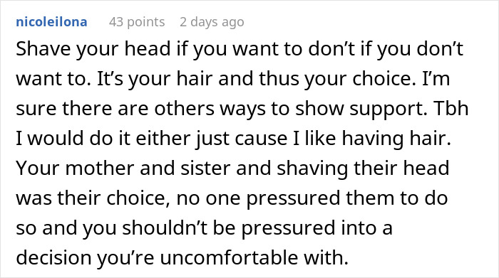 Comment discussing family upset over 17YO refusing to shave head to support 7YO with cancer, emphasizing personal choice.