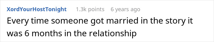 Reddit comment about marriage timing, highlighting a pattern of couples marrying six months into the relationship. - 65