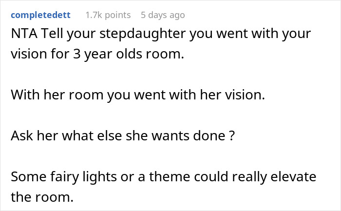 Screenshot of a Reddit comment advising a mom to follow her stepdaughter’s vision for her room, unlike her effort for her son’s. - 19