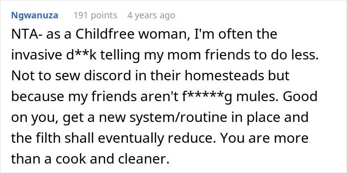 User comment on mother lets family live in filth, advising to set new routines to reduce mess and valuing more than cooking and cleaning.
