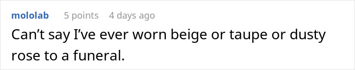 Comment text on a white background reading about not wearing beige, taupe, or dusty rose to a funeral, related to neutrals.