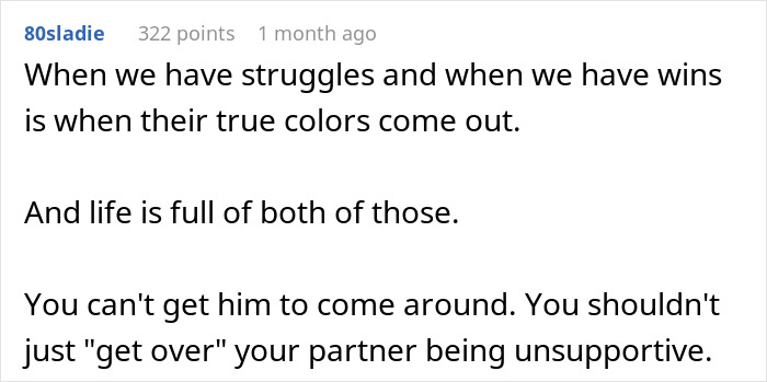 Comment discussing struggles and wins revealing true colors in relationships and dealing with unsupportive partners. Comment discussing struggles and wins revealing true colors in relationships and dealing with unsupportive partners.