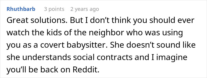 Reddit comment discussing issues with entitled parent and man banning children from his property for babysitting misuse. - 40