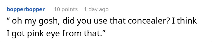Text post showing a humorous comment about concealer, related to niece’s makeup treated like Sephora. - 20