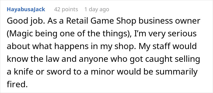 Comment about a retail game shop owner stressing law enforcement on selling swords to minors and serious staff conduct. - 39