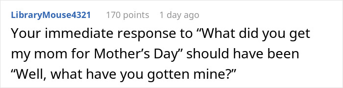 Screenshot of an online comment discussing a man's expectation for his girlfriend to get his mom a Mother's Day gift after 8 months of dating. - 16