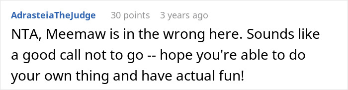 Commenter explains teen is right to refuse unpaid babysitting and skip family trip to enjoy their own time.