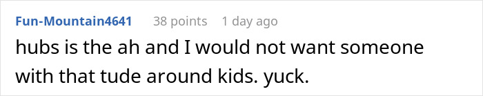 Comment from a user reacting to husband jokes wife baby trapped him with a brutal reality check about attitude around kids.
