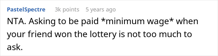Comment about a person upset their friend doesn’t pay more after winning the lottery and deciding to stop babysitting. - 16
