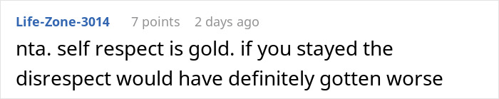 Comment from Life-Zone-3014 emphasizing the importance of self respect after a man calls his girlfriend sister incident.