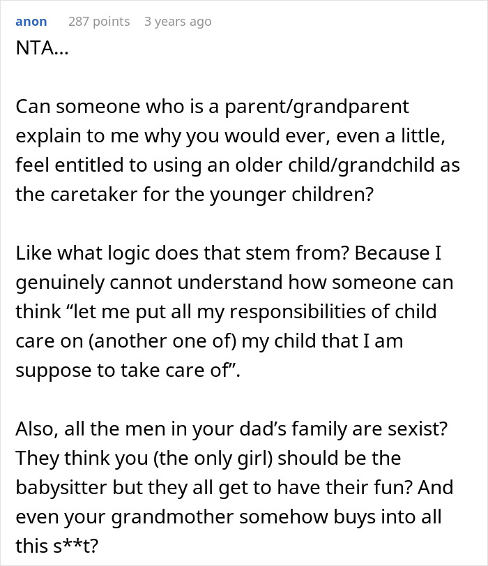 Comment discussing a teen refusing unpaid babysitting duties and family trip, highlighting unfair expectations and sexism.
