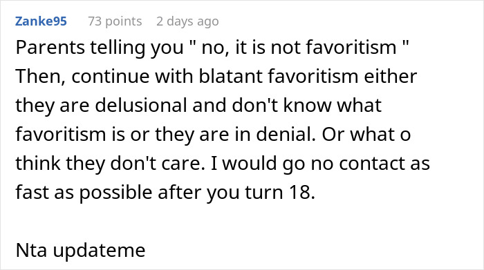 Reddit comment discussing parents' blatant favoritism and advice on no contact after turning 18 in family gift disputes.