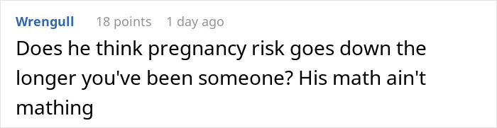 Comment about husband jokes wife baby trapped him, questioning pregnancy risk and criticizing his math in an online discussion.