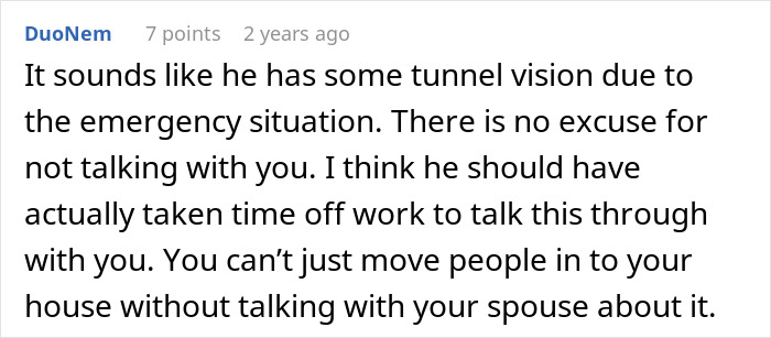 Comment discussing husband's sudden decision to move in disabled siblings without consulting wife, causing marital tension.