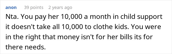 Screenshot of a Reddit comment discussing child support payments and concerns about kids’ clothing expenses. - 32
