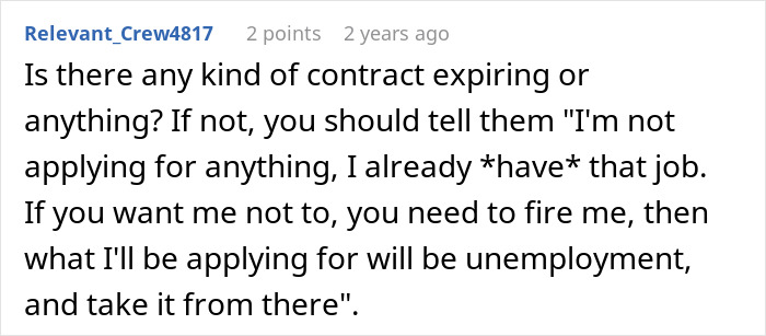 Comment discussing work situation and advice on reapplying for a position or facing unemployment options. - 24