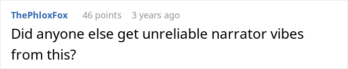 Text comment saying Did anyone else get unreliable narrator vibes from this, highlighting a 24YO man's demand for his brother to dump his longtime girlfriend over new girlfriend insecurity.