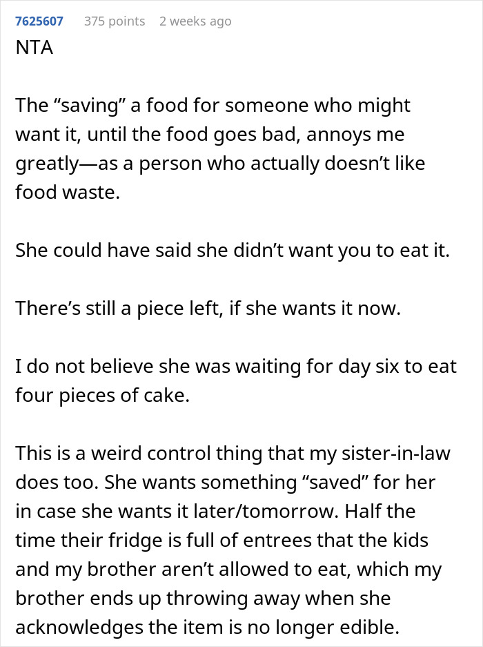 Comment explaining food saving frustration and cake eaten weeks later, related to wife wanting her birthday cake.