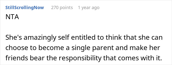 Comment discussing a woman choosing to be a single mom and expecting her best friend to babysit indefinitely. - 21