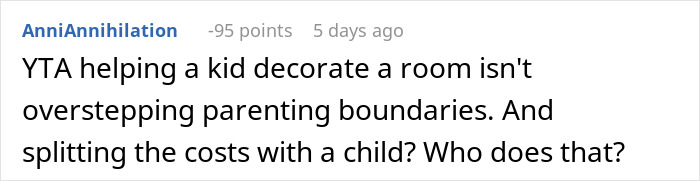 Mom puts more effort into decorating her son's room compared to her step-daughter’s, highlighting parental favoritism. - 39