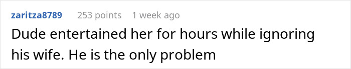 Text post from user zaritza8789 with 253 points reads: Dude entertained her for hours while ignoring his wife. He is the only problem, highlighting hubby's emotional reunion with ex raising red flags for wife.